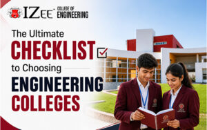 The Ultimate Checklist to Choosing Engineering Colleges